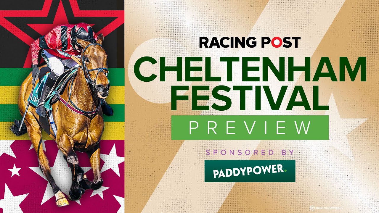 2022 Racing Post Cheltenham Festival Preview Show | Sponsored By Paddy Power