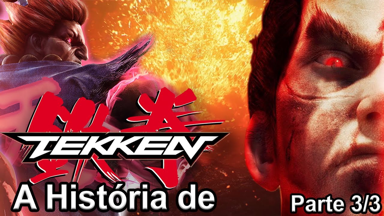 A História de Tekken Parte 3/3 - O Fim da Saga Mishima