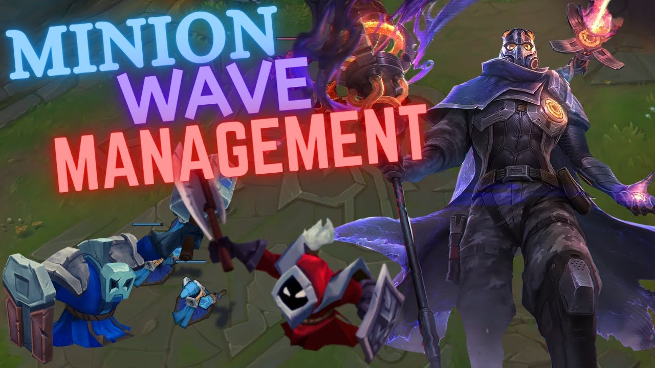 How To Manipulate Minion Waves