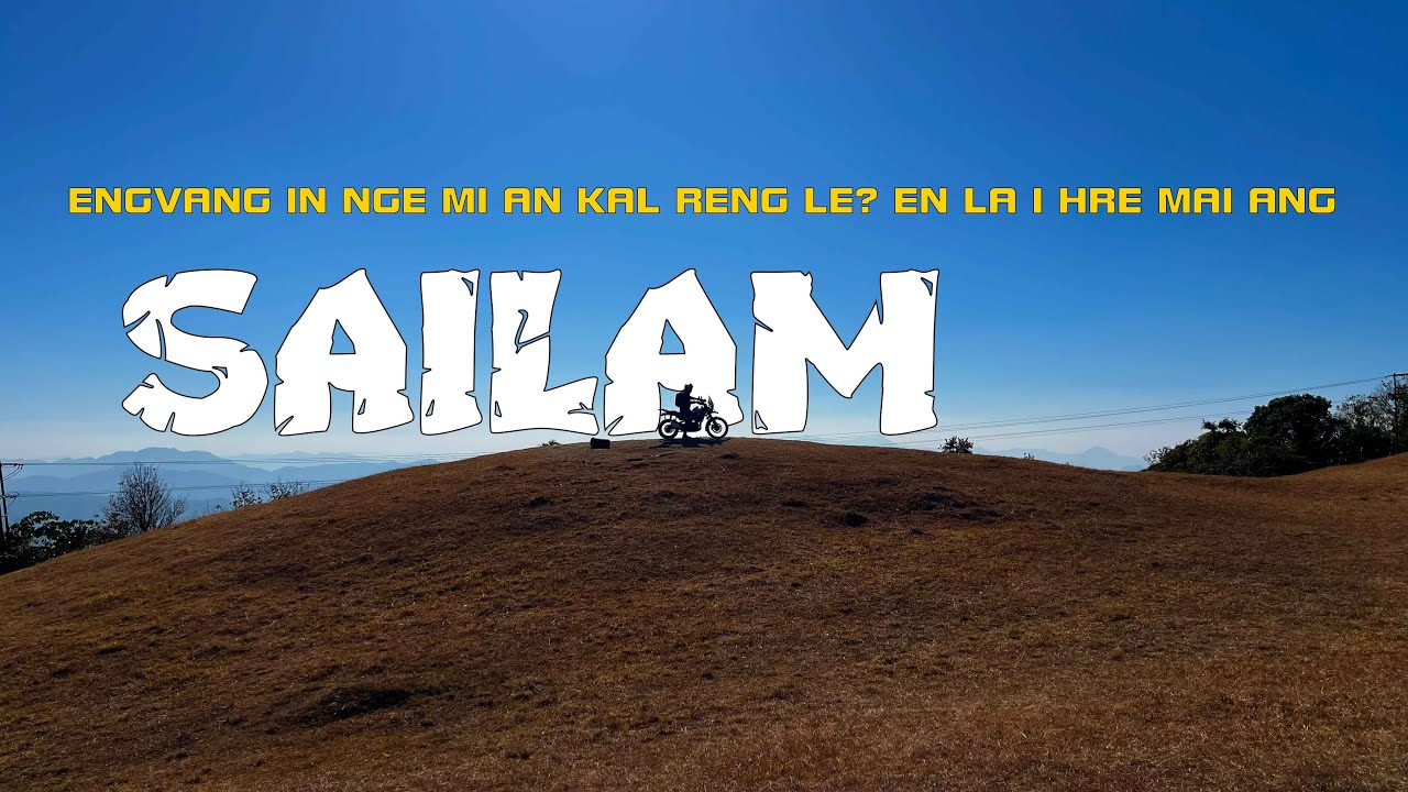 LOZ HNAMTE KAN THLAH ṬHELH | SAILAM AH HIAN TINGE MI AN KAL RENG??!! EN LA I HRE MAI ANG