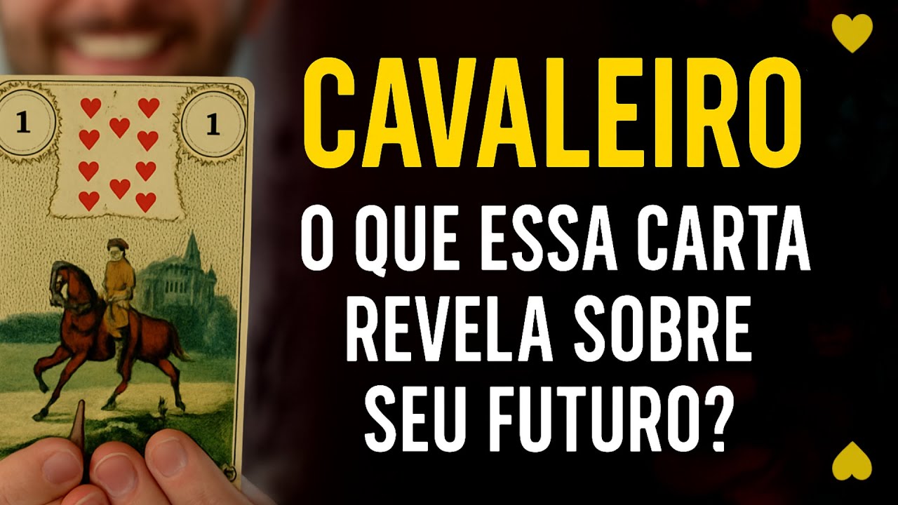 Carta do Cavaleiro: O que ela revela sobre seu futuro