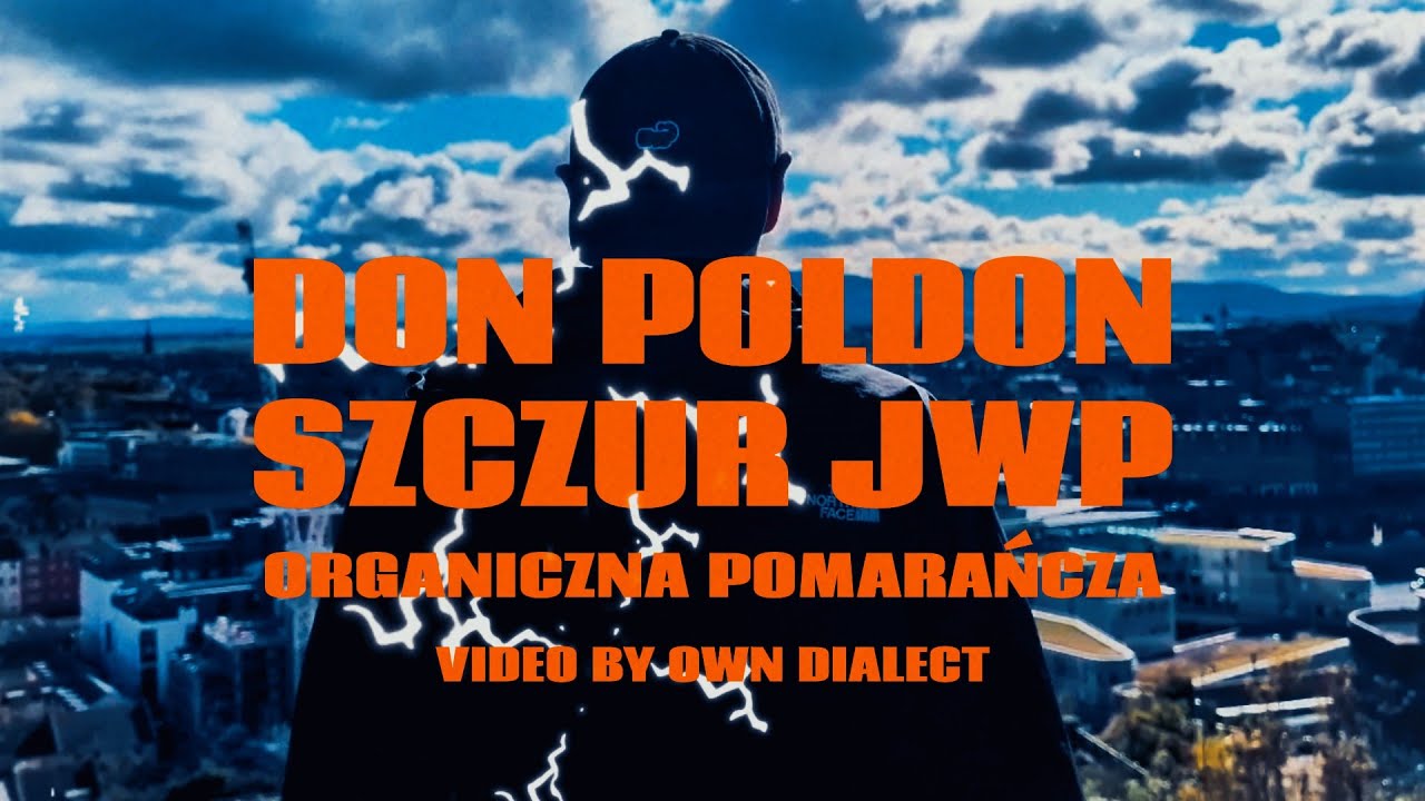 Don Poldon - Organiczna Pomarańcza prod. Szczur JWP