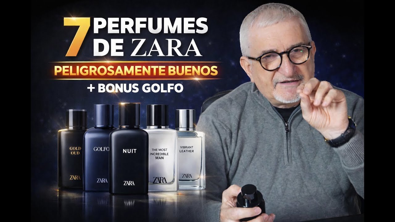 7 PERFUMES DE ZARA PELIGROSAMENTE BUENOS🤨👍+ BONUS GOLFO🔥