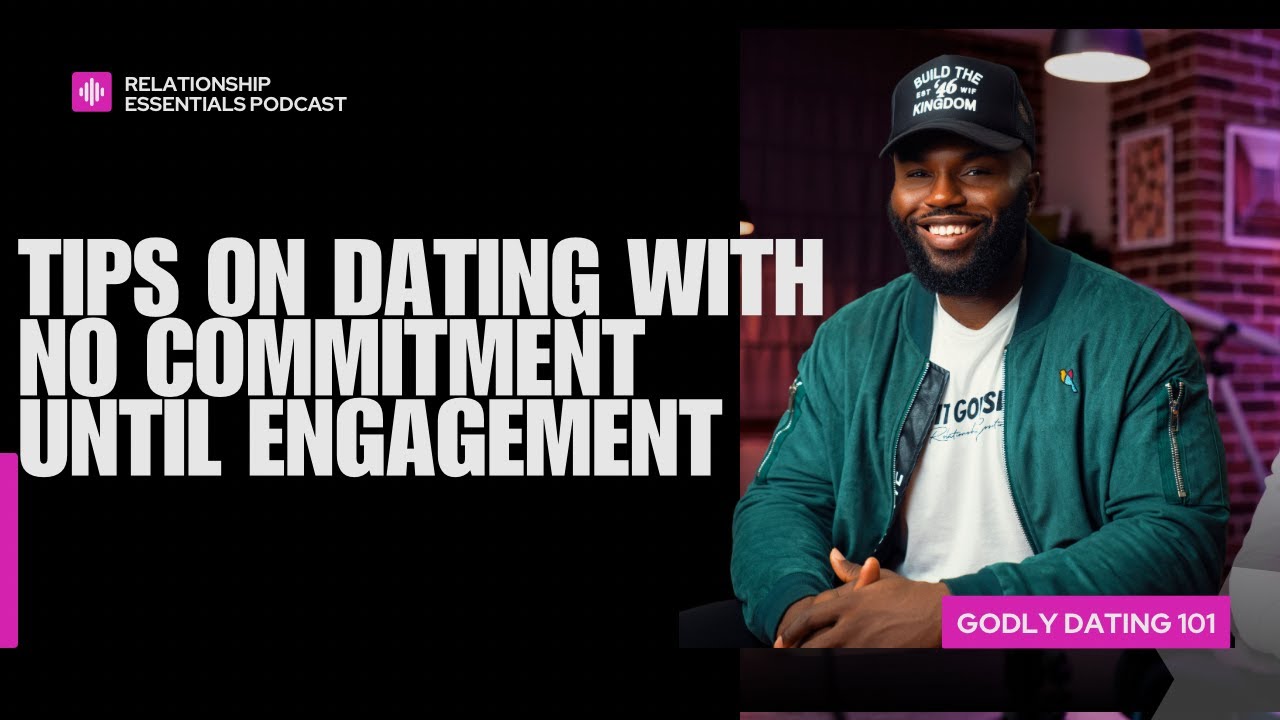 Tips on Dating with no Commitment Until Engagement