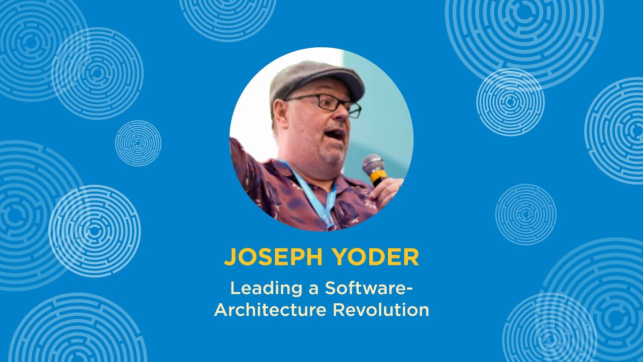 Leading a Software-Architecture Revolution - Joseph Yoder - Explore DDD 2024