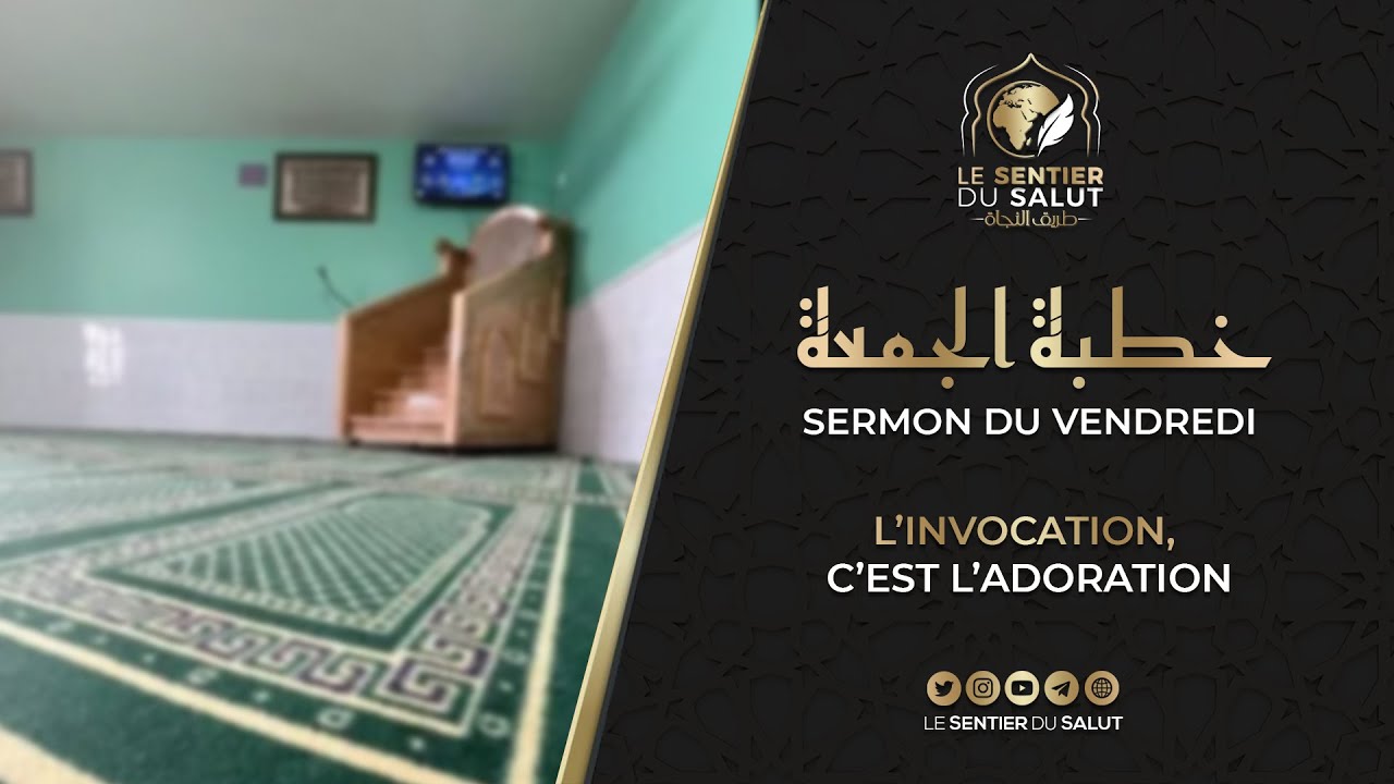 L’invocation, c’est l’adoration.