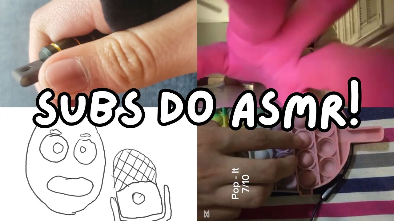 my subscribers do asmr!