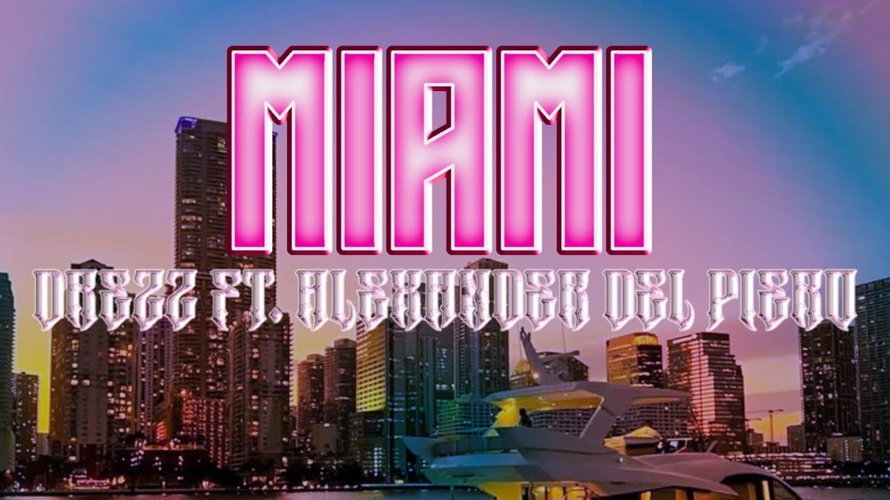 Drezz FT. Alexander del Piero - MIAMI (Prod. Kypper Beatz)