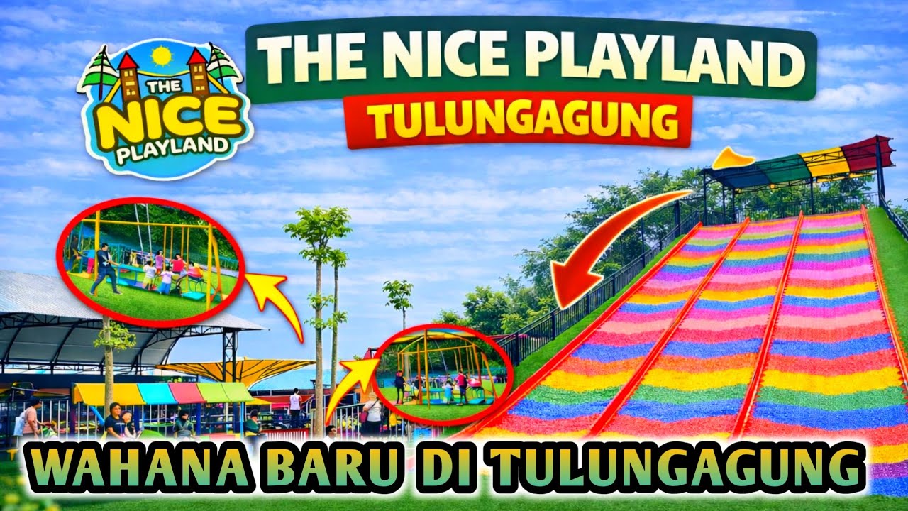 The Nice Playland Terbaru | WAHANA BARU DI TULUNGAGUNG | Bikin Penasaran