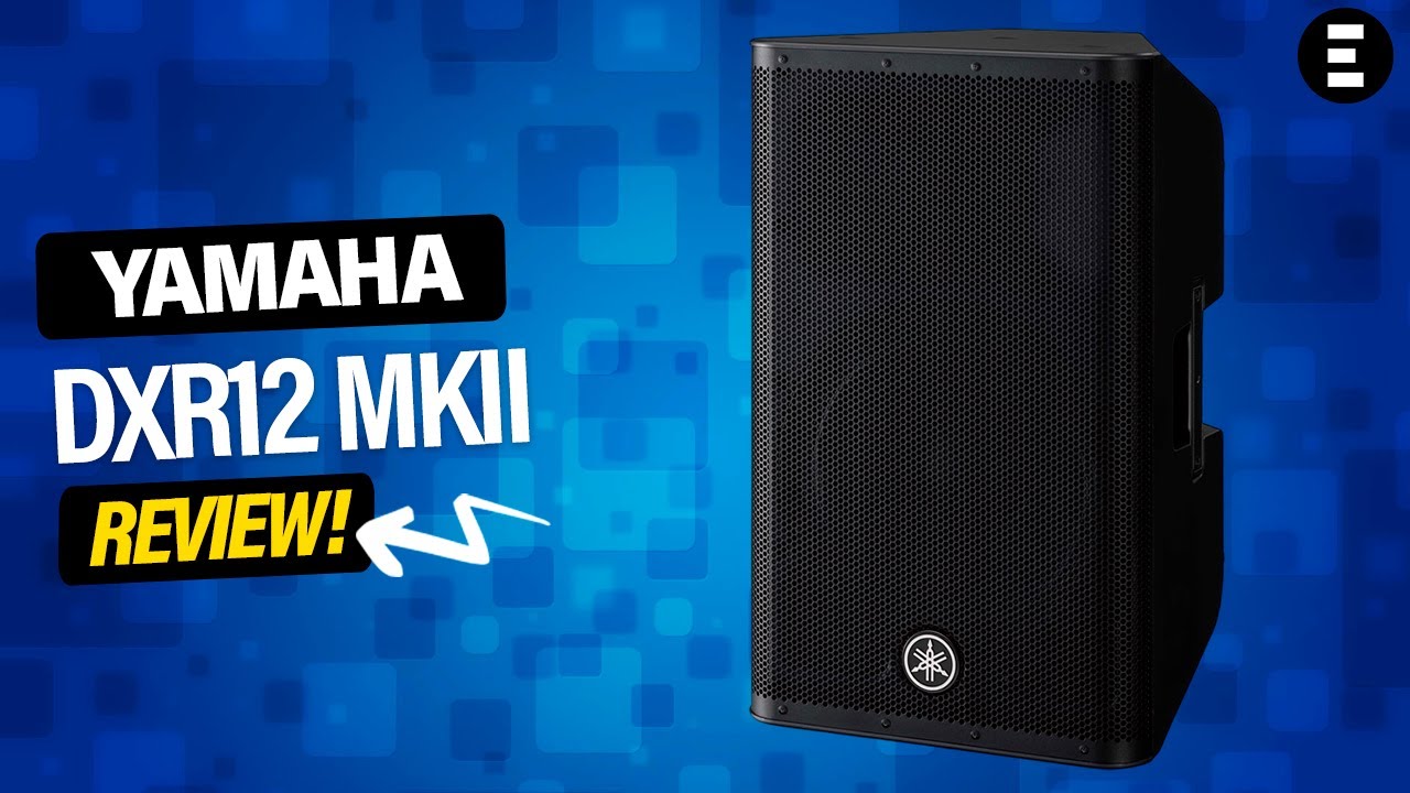 Yamaha DXR12 MKII | EGITANA.es