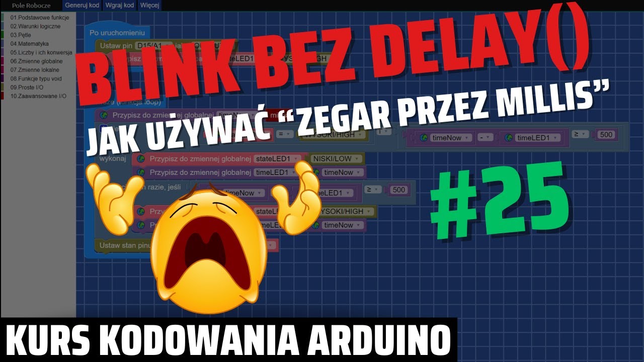 GENERATOR KODU ARDUINO: Blink bez delay - jak używać millis - #25