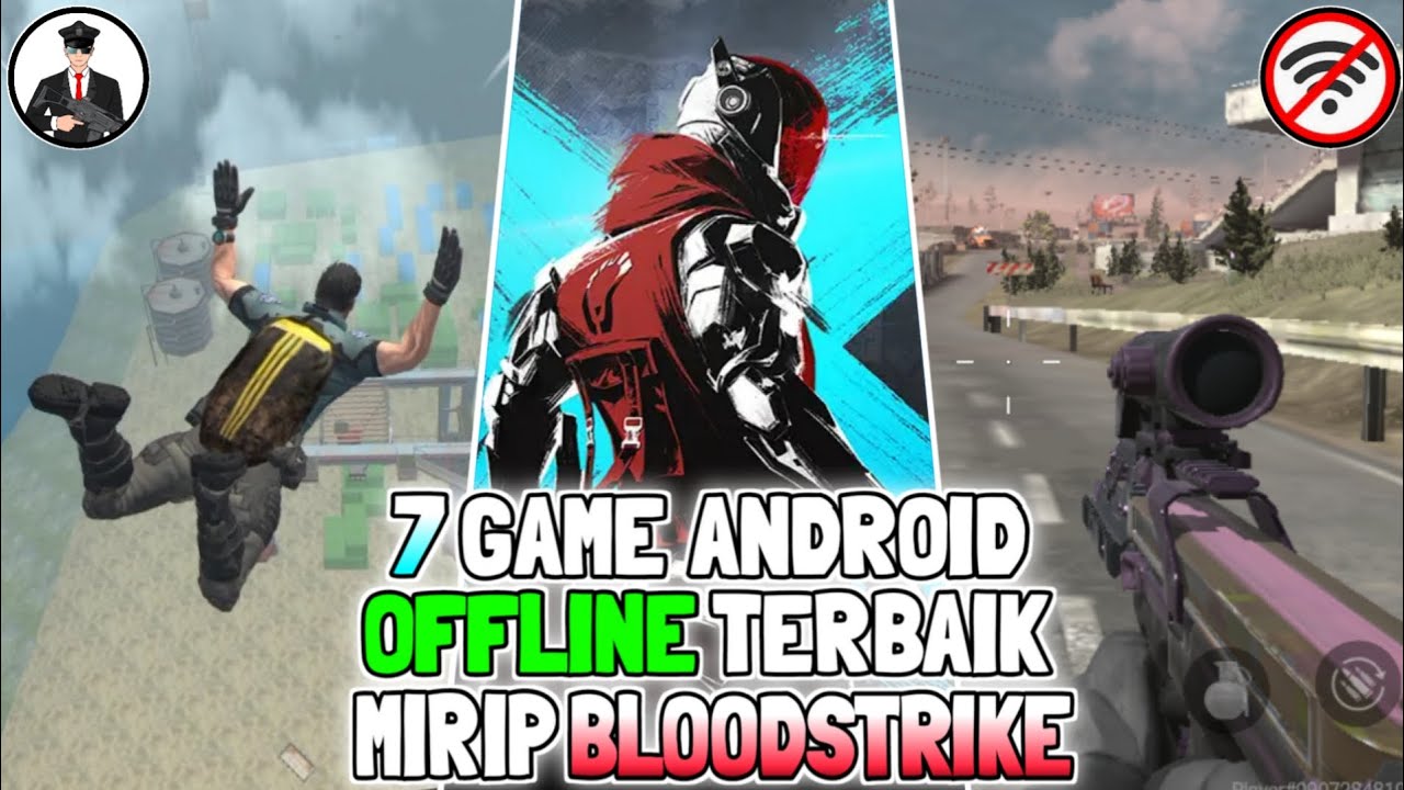 7 Game android offline terbaik mirip BloodStrike