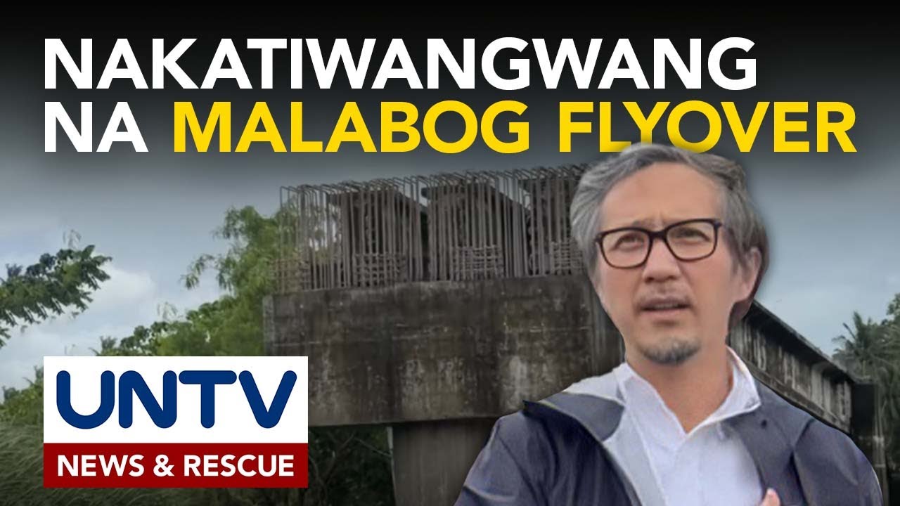 Konstruksyon ng nakatiwangwang na Malabog flyover sa Albay, pipiliting tapusin sa loob ng 2 taon