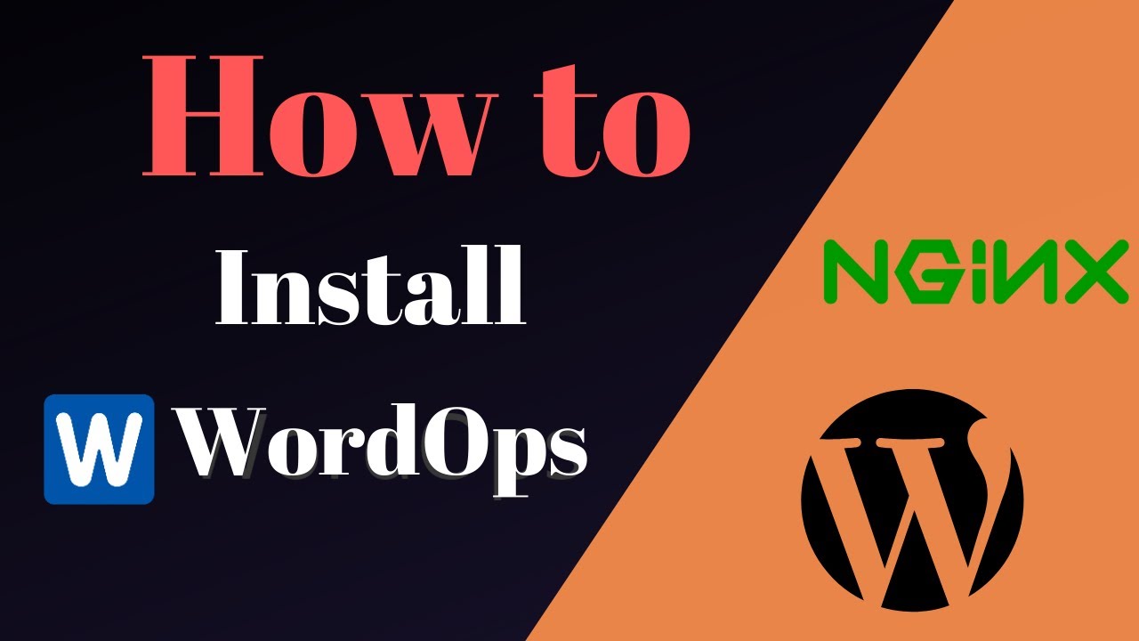 Host WordPress with WordOps For High Performance