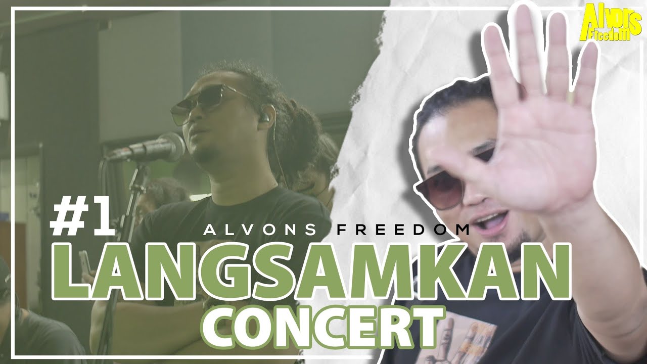 #1 - ALVONS FREEDOM FT. COCONUTREEZ (LANGSAMKAN CONCERT)