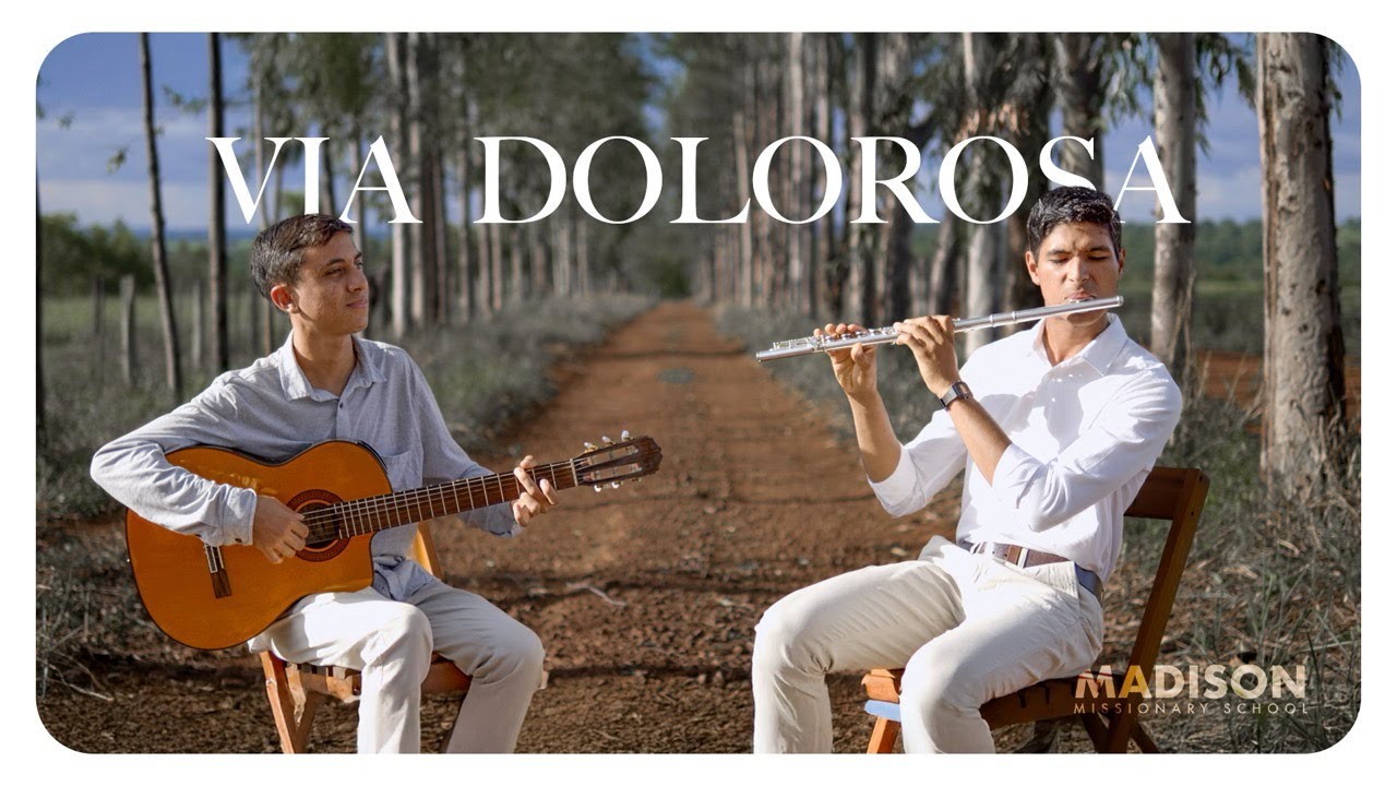 Via Dolorosa | Instrumental Violão e Flauta | Escola Madison