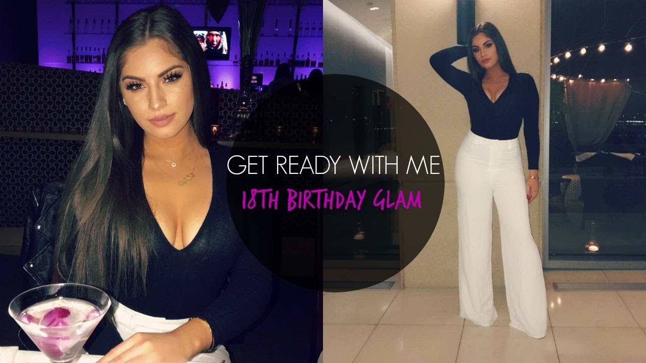 MY 18TH BIRTHDAY GLAM♡