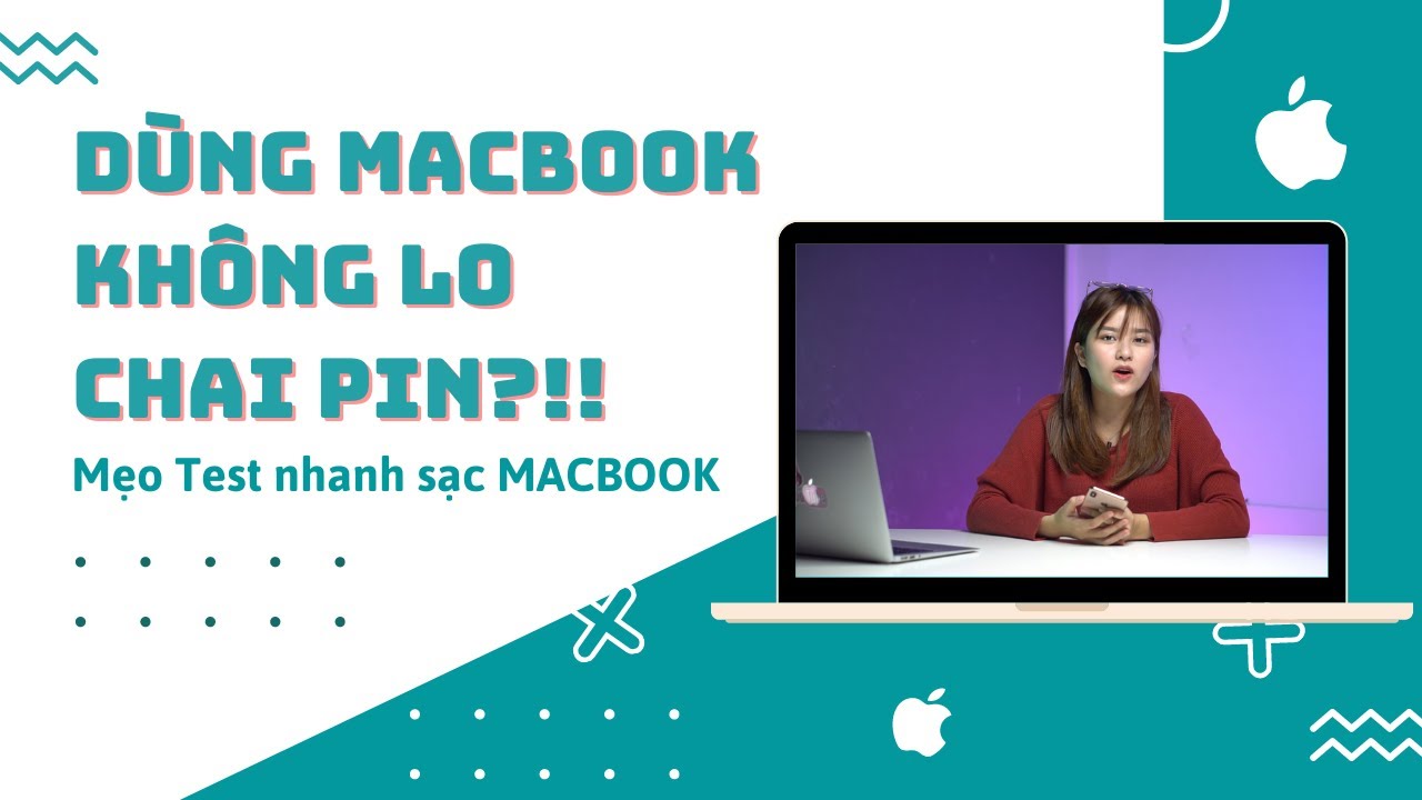 MẸO DÙNG MACBOOK KHÔNG LO CHAI PIN!!!