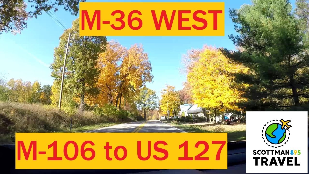 Driving with Scottman895: M-36 West (M-106 to US 127)