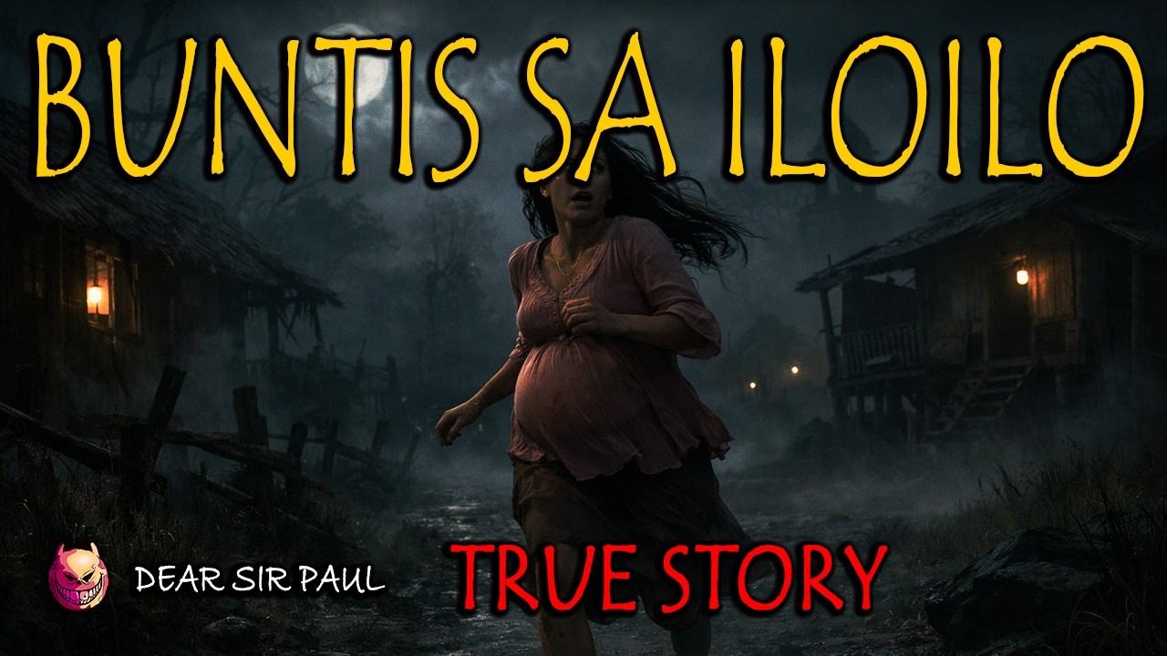 BUNTIS SA ILOILO - TRUE STORY