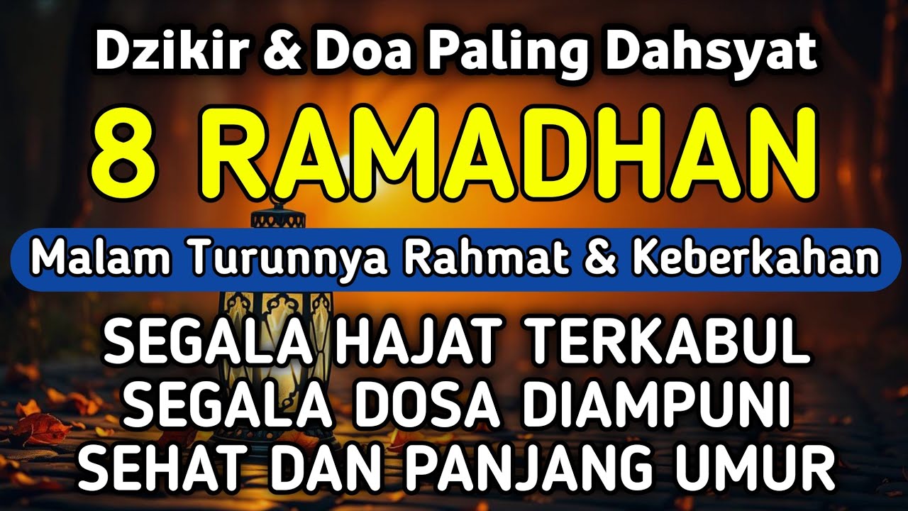 DZIKIR & DOA DI 8 RAMADHAN | DZIKIR MUSTAJAB 8 RAMADHAN - Alaa Aqel