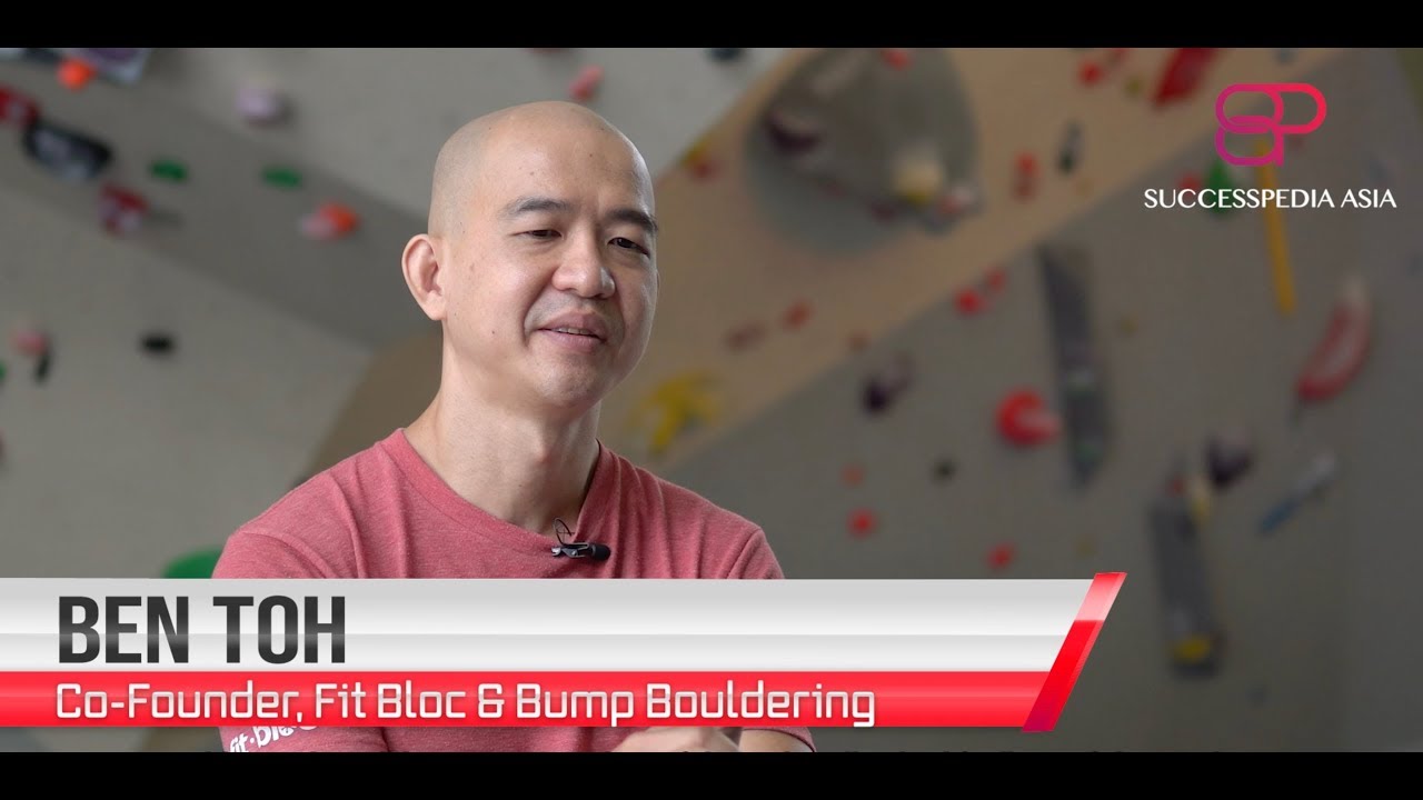 Singapore: Co-Founder, Fit Bloc & Bump Bouldering, Ben Toh