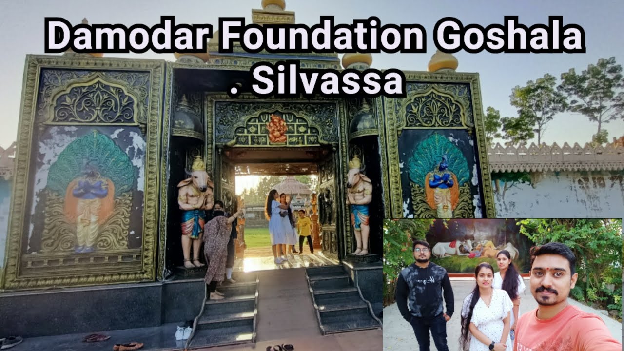 Damodar Farm \ Goshala | Silvassa | Tourist place