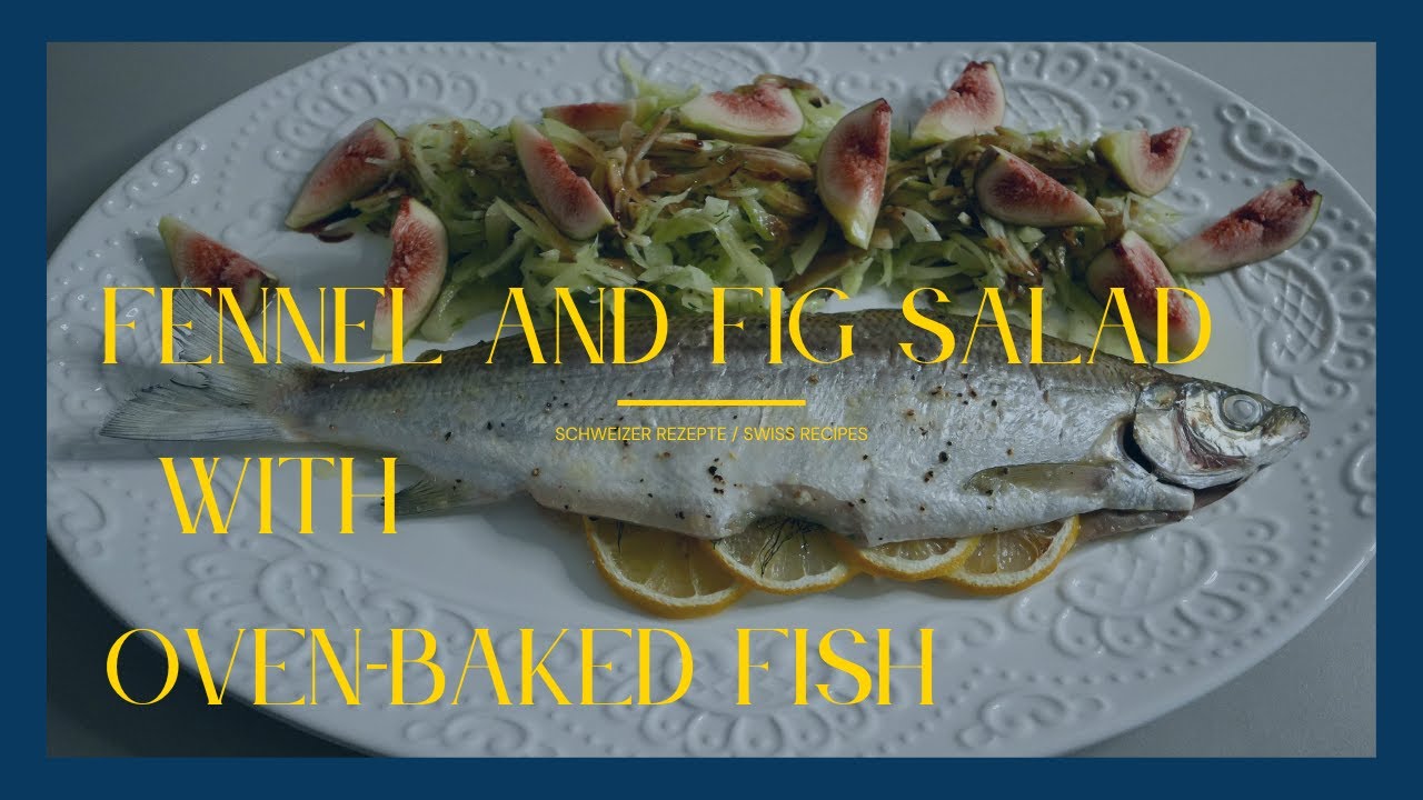 Fennel and fig salad with oven-baked fish I ⬇️ Recipe ⬇️ I 4K