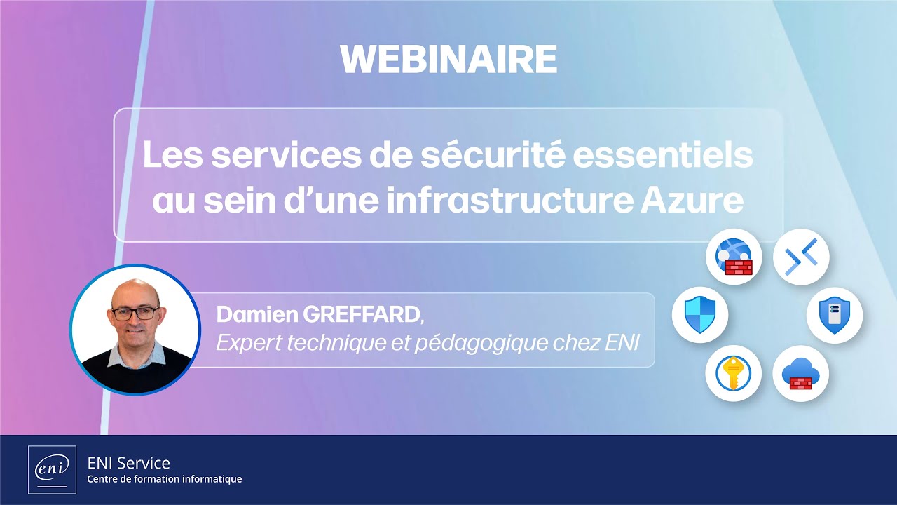 [Webinaire] Les services de sécurité essentiels au sein d’une infrastructure Azure