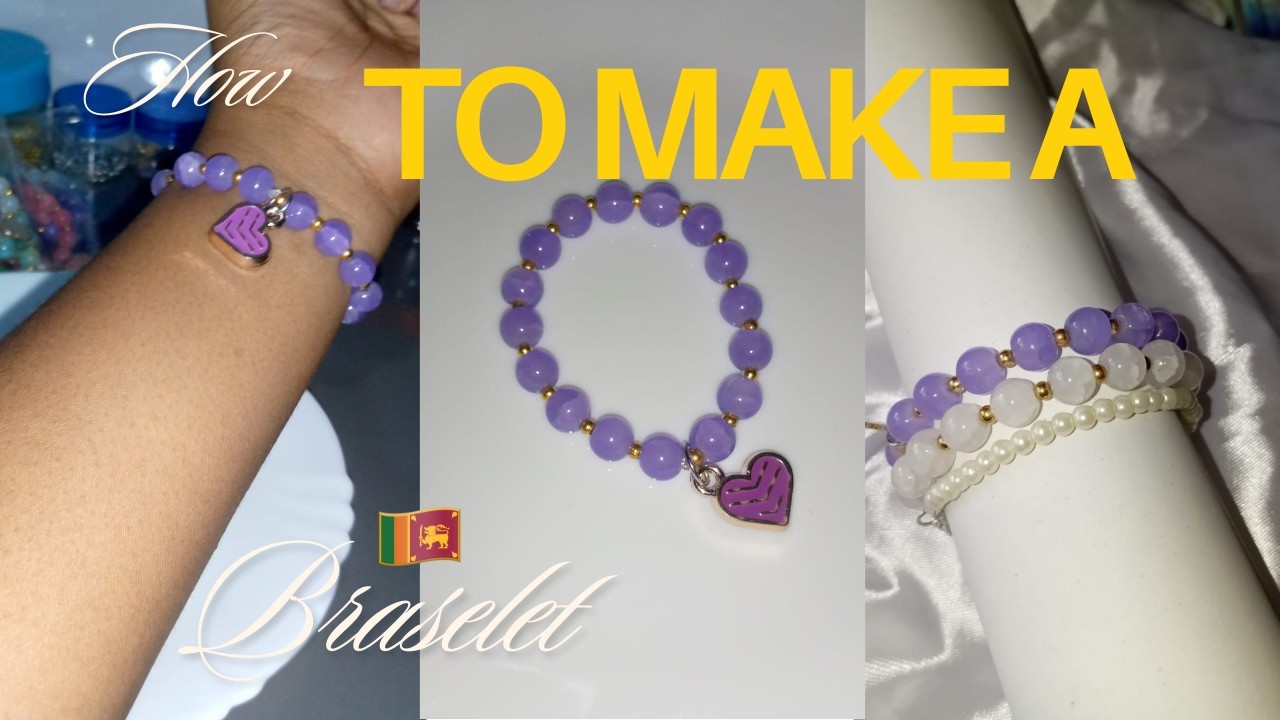 කොහොමද හරියටම bracelet එකක් හදන්නේ  | How exactly do you make a bracelet?