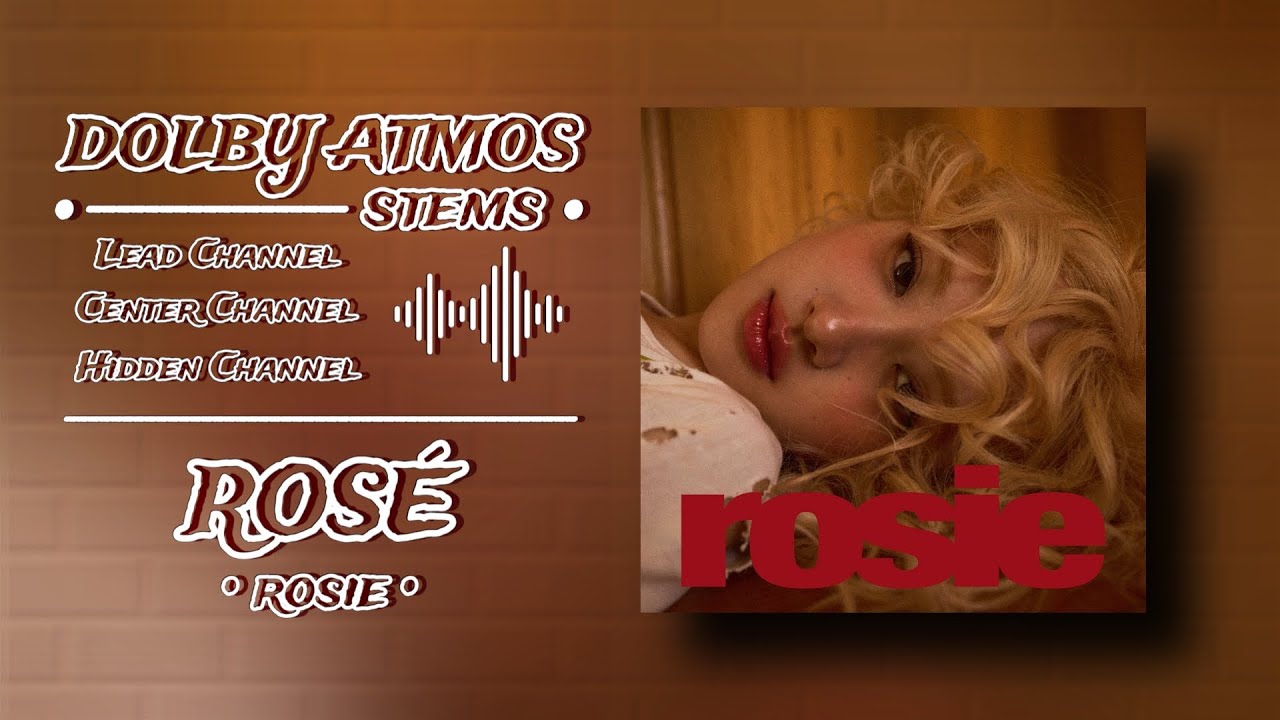 ROSÉ - toxic till the end [Dolby Atmos Stems] + DL