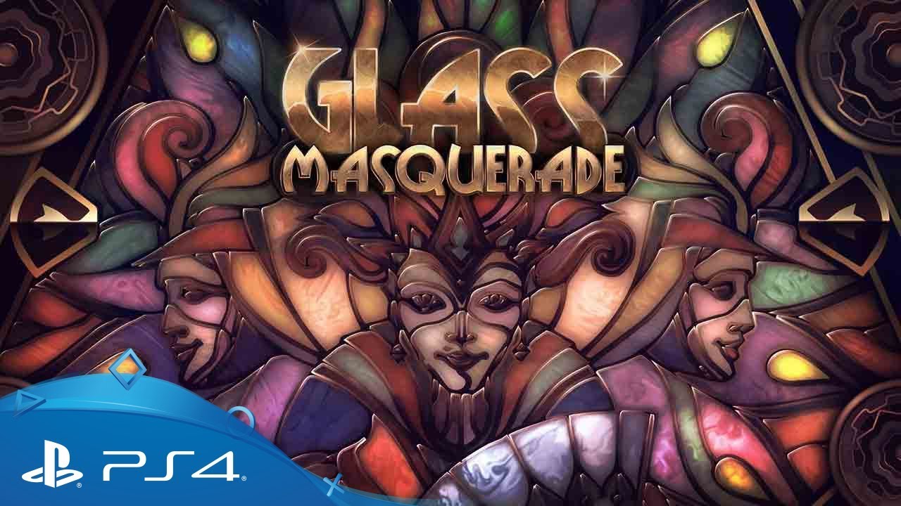 Glass Masquerade | Trailer | PS4