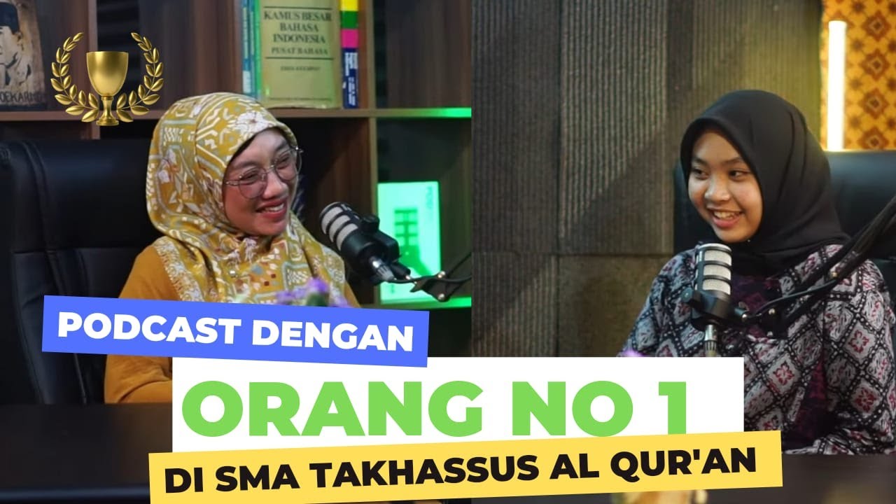 PASS (Podcast Asik Seputar Sekolah), Bersama Orang No. 1 Di SMA Takhassus Al-Qur'an.