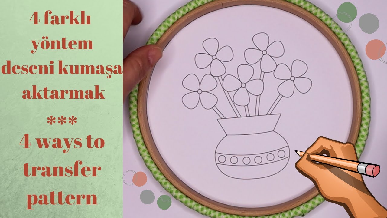 KUMAŞA 4  DESEN TRANSFER YÖNTEMİ /HOW TO TRANSFER PATTERN TO FABRIC FOR BEGINNERS