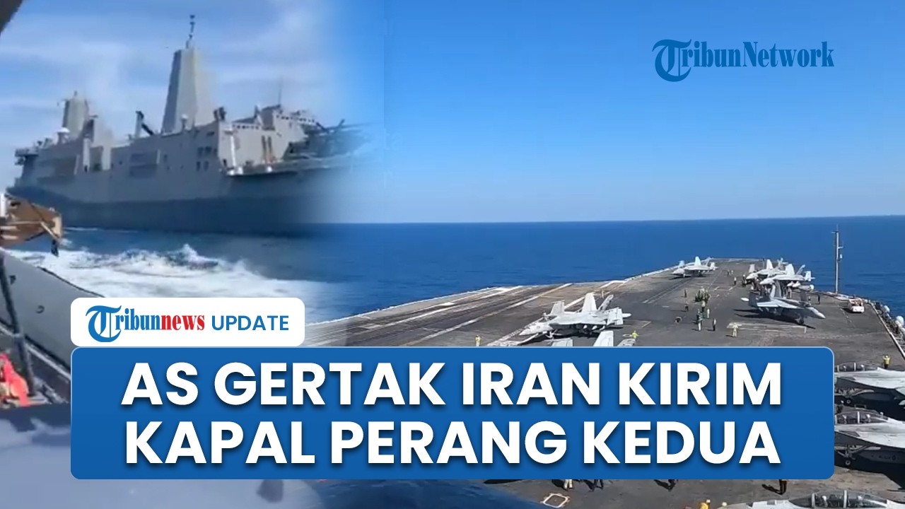 Gertak Iran, AS Siapkan Kirim Kapal Perang Kedua, Bakal Dikirim ke Timur Tengah Perkuat Militer