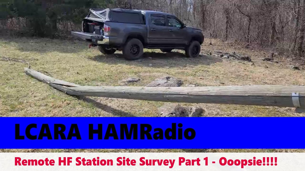 LCARA HAM Radio: Remote HF Station Part 1 - Ooopsie!!!!