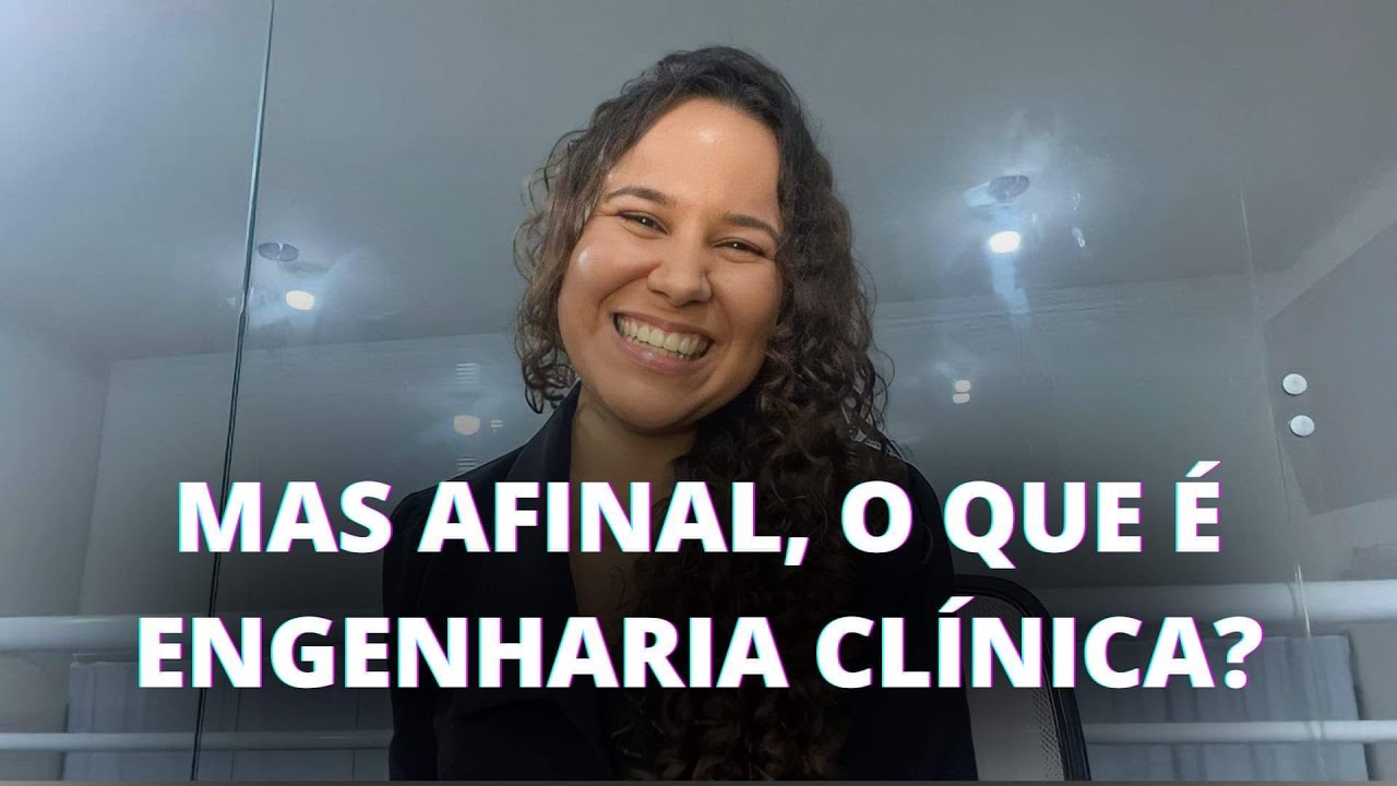 O QUE &Eacute; ENGENHARIA CL&Iacute;NICA?