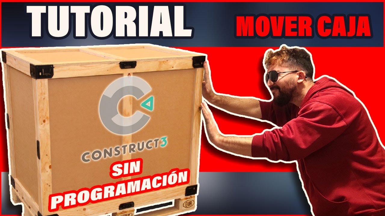 CONSTRUCT 3 Tutorial ESPAÑOL | MOVER CAJA | Empujar OBJETO | SIN PROGRAMACIÓN