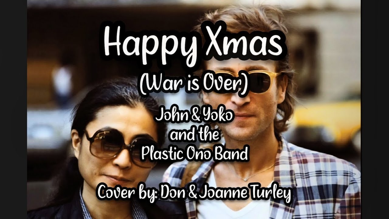 Happy Xmas - John & Yoko & the Plastic Ono Band