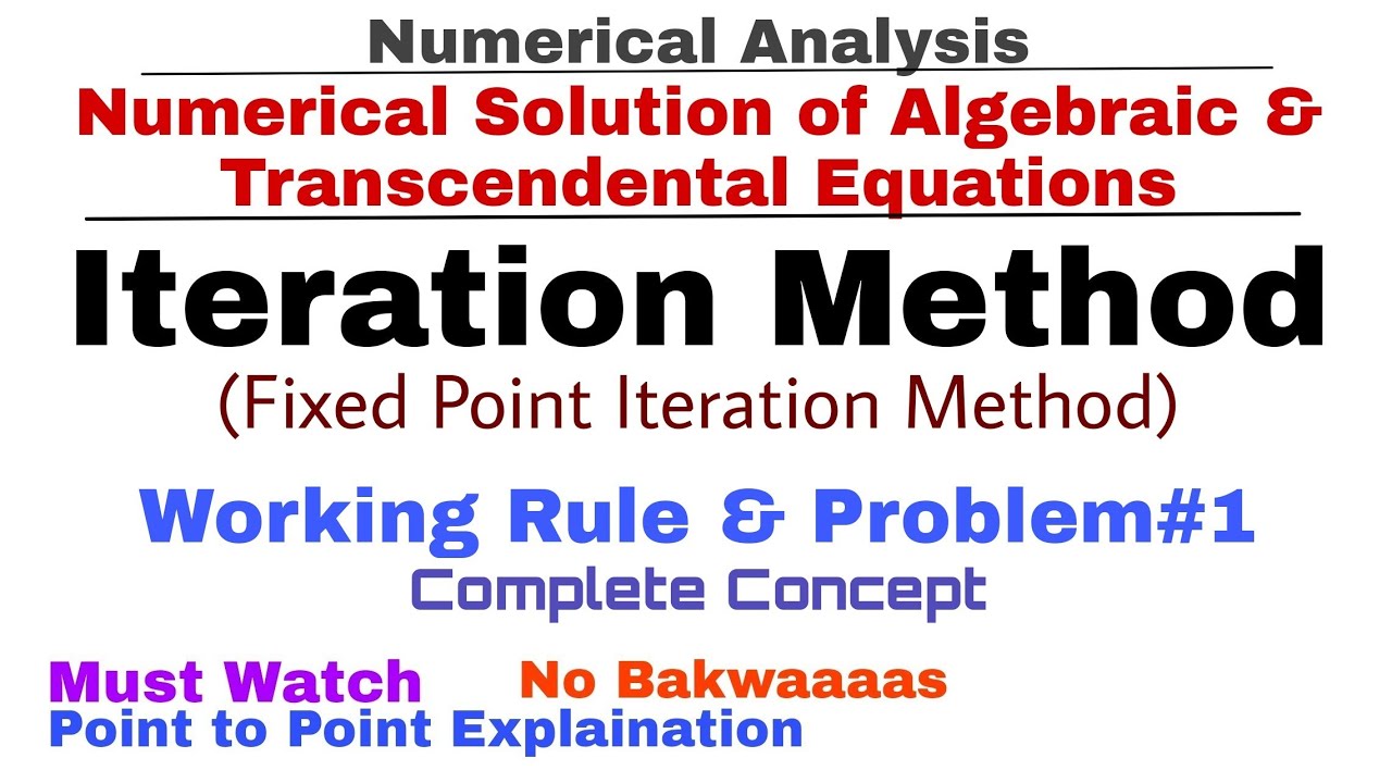 10. Fixed Point Iteration Method | Working Rule & Problem#1 | Iteration Method | Numerical Methods