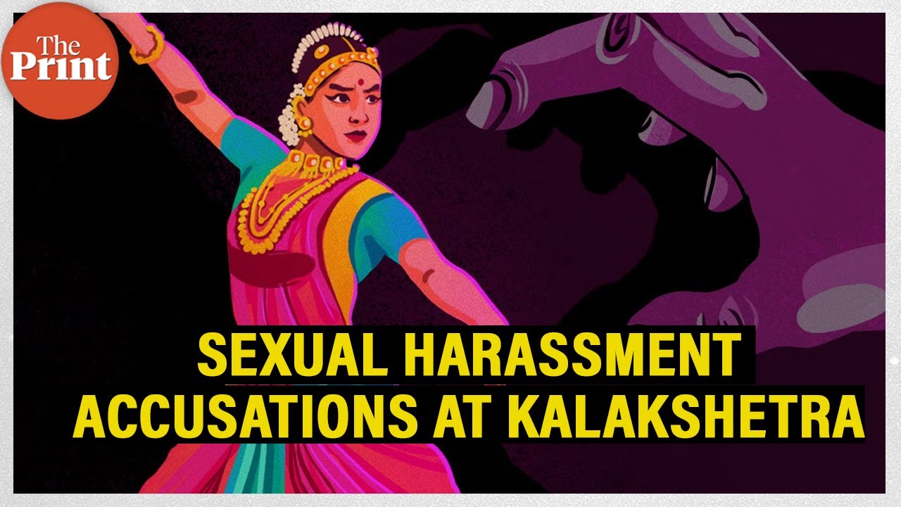 Shubhangi Misra of ThePrint on her investigation on sexual harassment cases at Kalakshetra, Chennai
