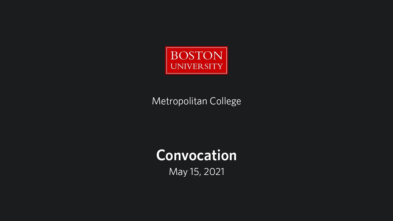 Boston University Metropolitan College Convocation 2021
