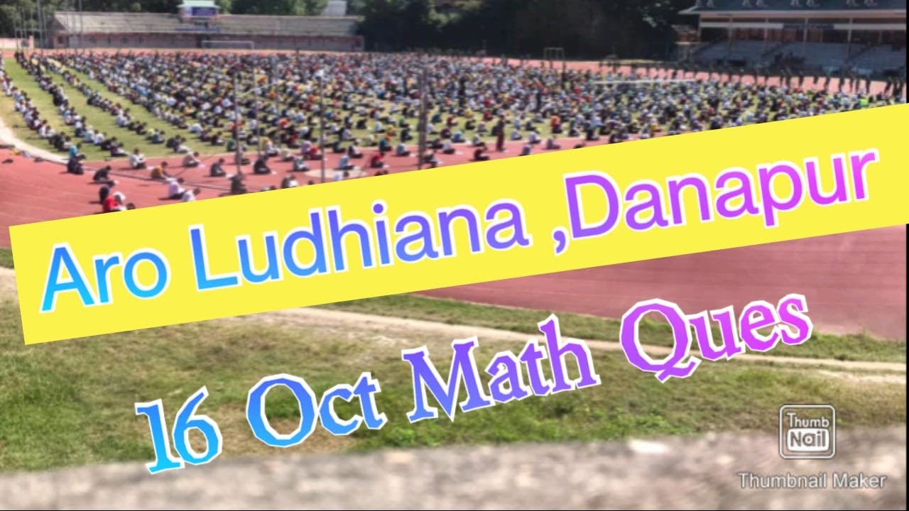 Aro Ludhiana, Danapur Original Paper 16 Oct Agniveer Army Exam | Merit List , Army Maths Question