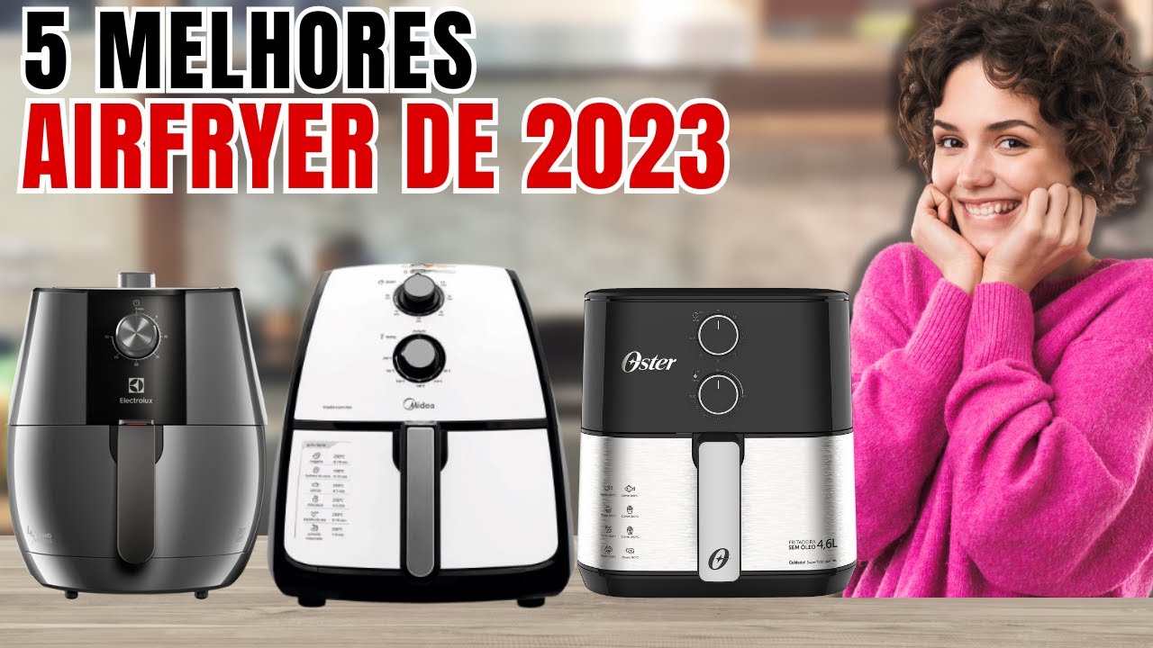 5 Melhores FRITADEIRA ELÉTRICA 2023 | Qual a melhor AIR FRYER FRITADEIRA 2023 | AIRFRYER