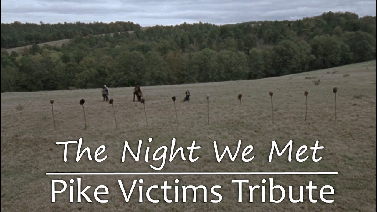 Pike Victims Tribute | The Night We Met | The Walking Dead