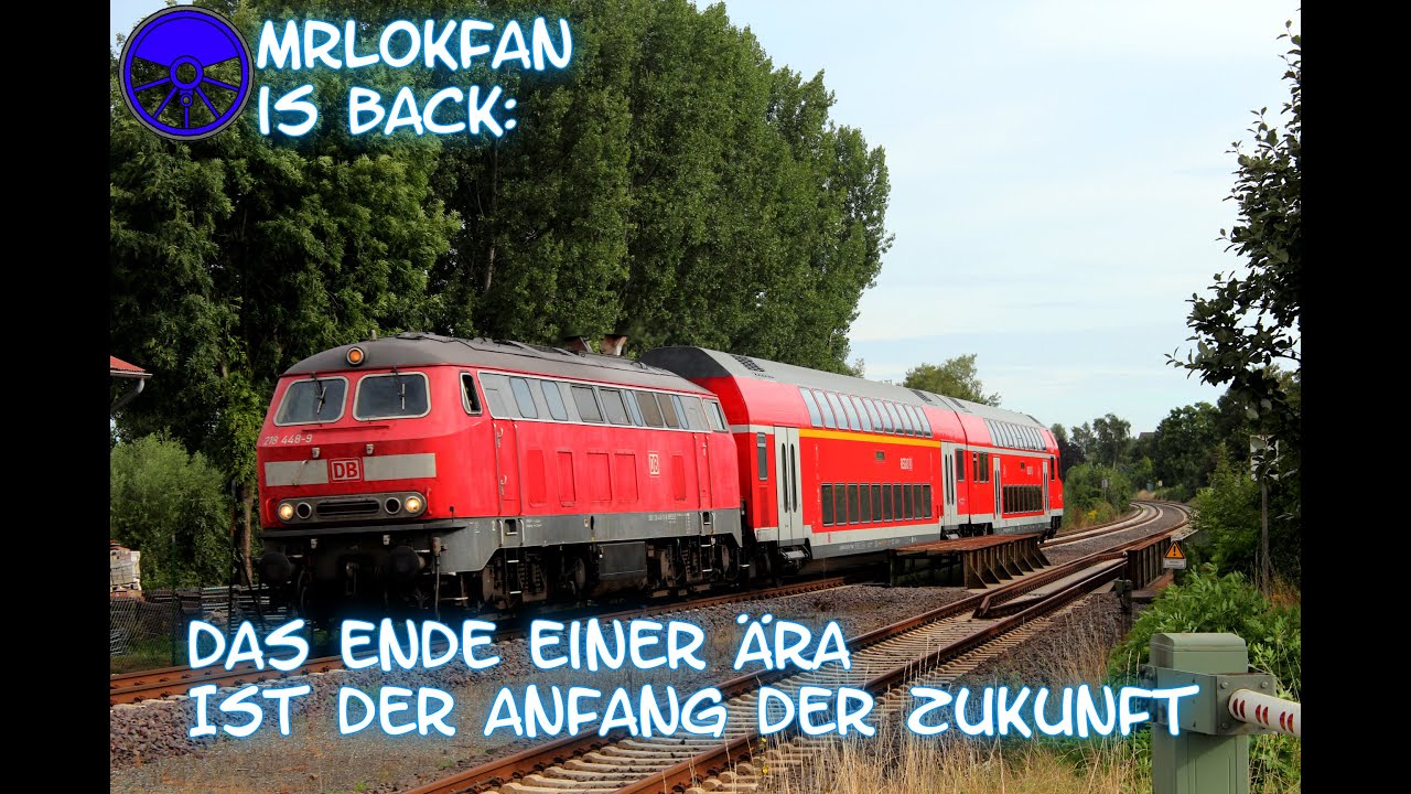 Verdieselt...Vorharz am Ende einer Ära! - MrLokFan is back!