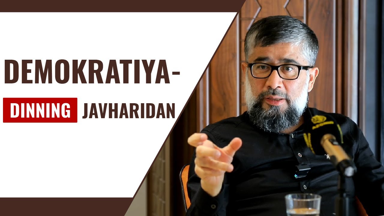 Demokratiya dinning javharidan | Ustoz @MubashshirAhmad