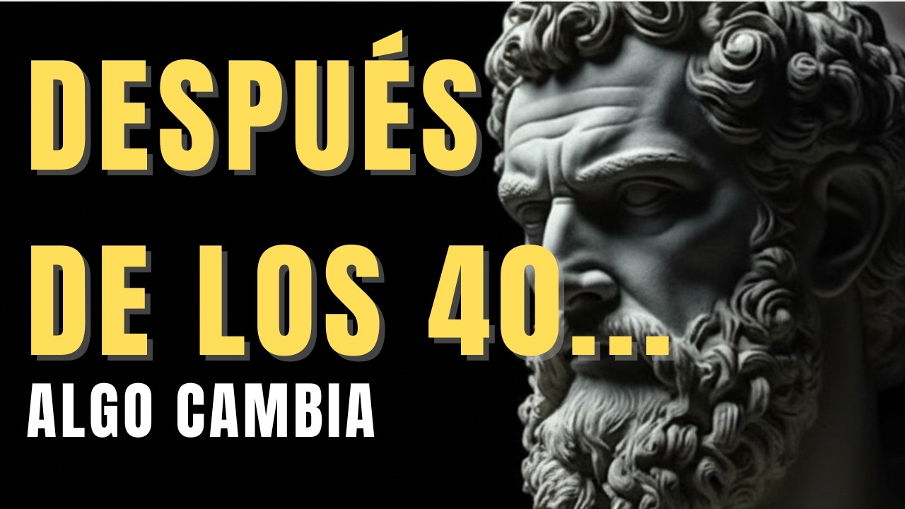 DESPUÉS de LOS 40, NADIE te PERDONA estos ERRORES | ESTOICISMO