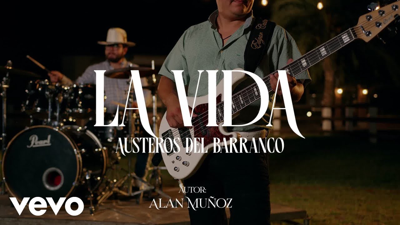 Austeros Del Barranco - La Vida