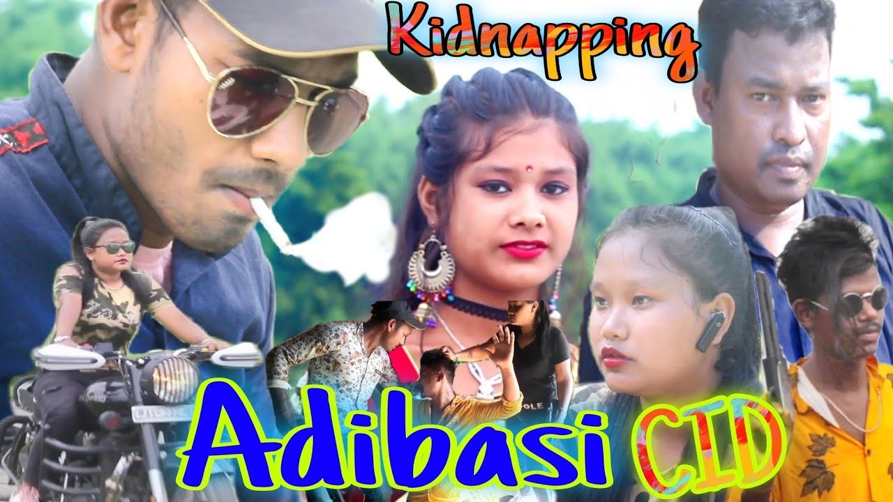 Adibasi CID.( Kidnapping.Episode 1.).Paresh Gowala/Shumpi Gowala/Dilip Murha/Reeky